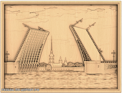 Резное панно Санкт-Петербург разводные мосты из дерева